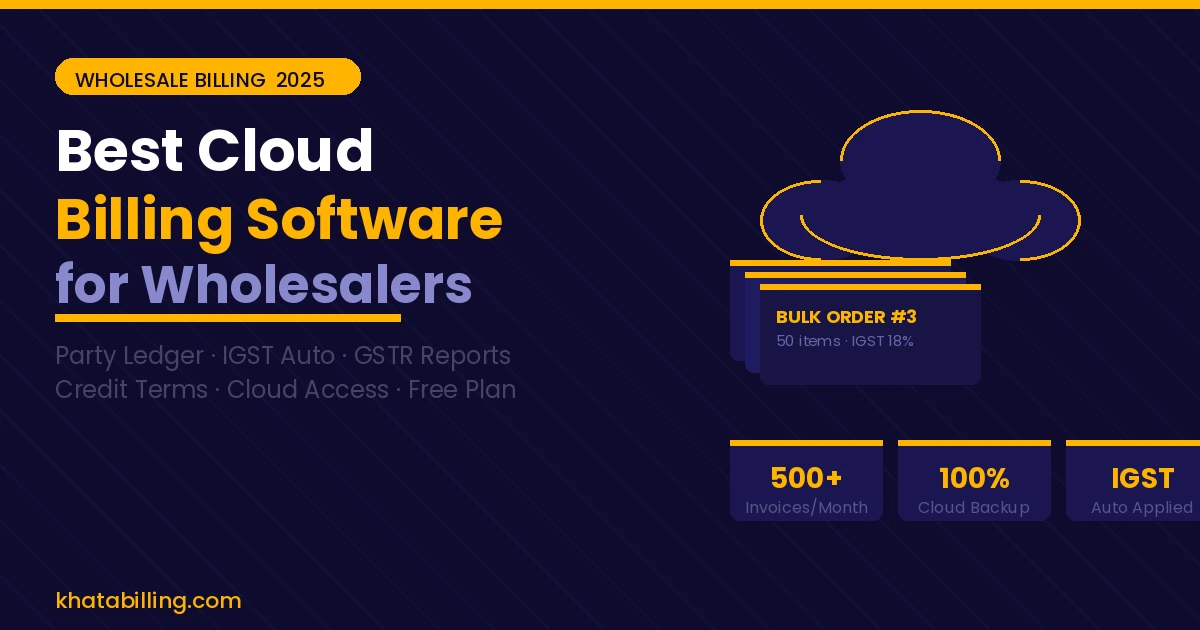 Best cloud billing software for wholesalers and distributors in India 2025